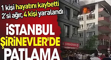 İstanbul'da patlama: Ölü ve yaralılar var...
